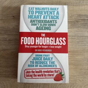 The Food Hourglass: Stay Younger‎ for Longer and Lose Weight - Paperback